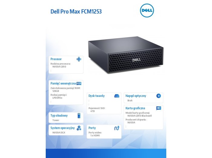 Stacja robocza Dell Pro Max FCM1253 GB10 NVIDIA DGX OS /NVIDIA GB10 Grace/128GB/ 4TB/ 2Y ProSupport+ 2Y KYHD