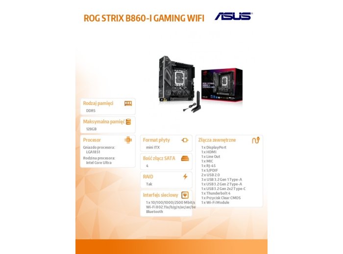 Płyta główna ROG STRIX B860-I GAMING WIFI s1851 4DDR5 TB ITX