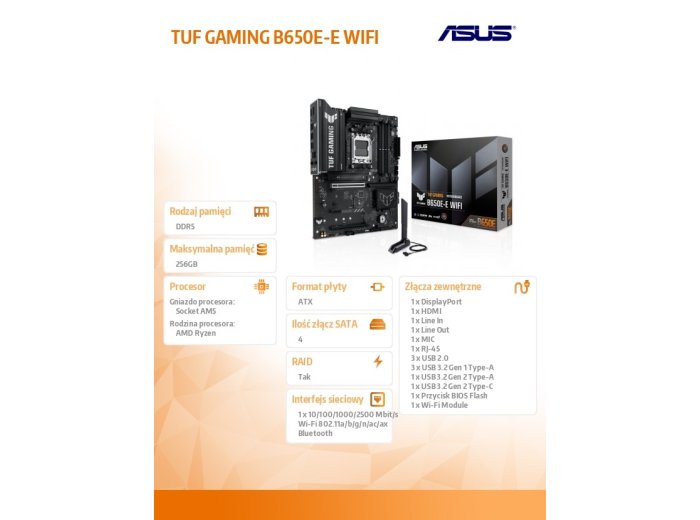 Płyta główna TUF GAMING B650E-E WIFI AM5 4DDR5 HDMI/DP ATX