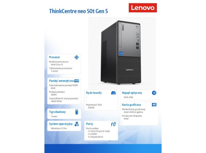 Komputer ThinkCentre Neo 50t G5 TWR 12UD002JPB W11Pro i3-14100/8GB/256GB/INT/DVD/3YR OS