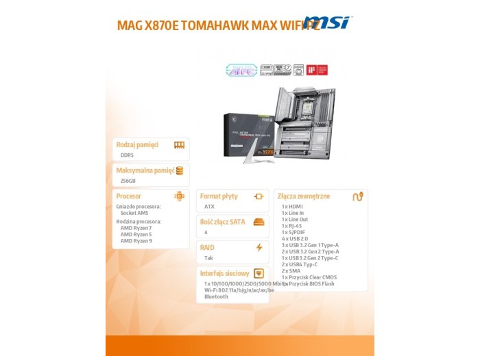 Płyta główna MAG X870E TOMAHAWK MAX WIFI PZ AM5 4DDR5 ATX