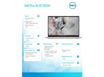 Laptop Dell Pro 16 PC16250 W11P U7 265U/16GB/512GB SSD/16.0 FHD+/Int/FgrPr/FHD/IRCam/Mic/WLAN+ BT/BcklKb/3C/vPro/3YPS Platinum