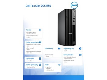Komputer Dell Pro Slim QCS1250 W11Pro U7 265/16GB/512GB SSD CL35/INT/Kb/TPM/3YPS