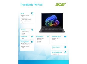 Laptop TravelMate P6 14 AI TMP614-54T-TCO Ultra 5 226V/16GB/512GB/W11PRO ; gwarancja 36 miesięcy ONSITE